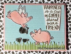This Little Piggy - Happiness is a Cup of Coffee Shared with a Friend