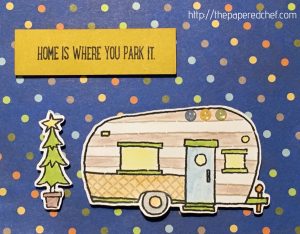 Glamper Greetings - Home is Where you Park It