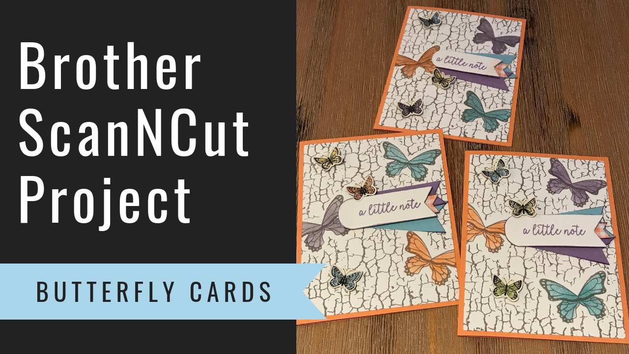 Brother ScanNCut Project - Butterfly Cards
