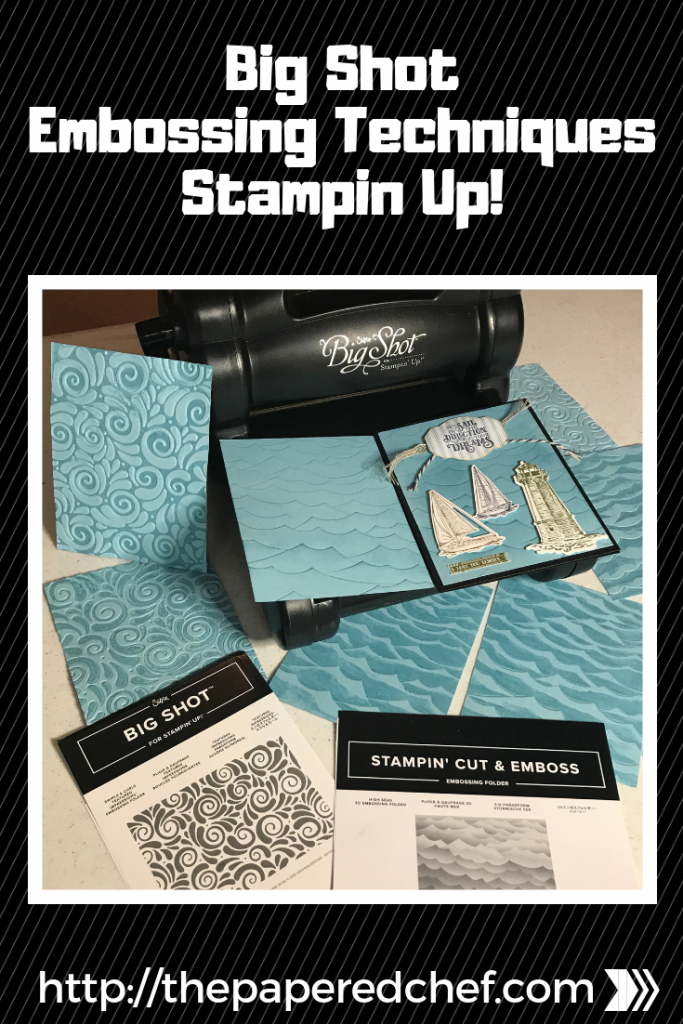Big Shot Embossing Tutorial Using Textured Impressions & 3D Embossing