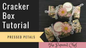 Cracker Box Tutorial - Pressed Petals