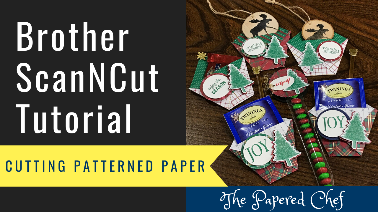 Brother ScanNCut - Cutting Patterned Paper - Wrapped in Plaid