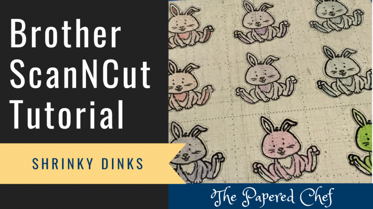 Brother ScanNCut Tutorial – Creating Shrinky Dinks – Stamp, Color, Cut