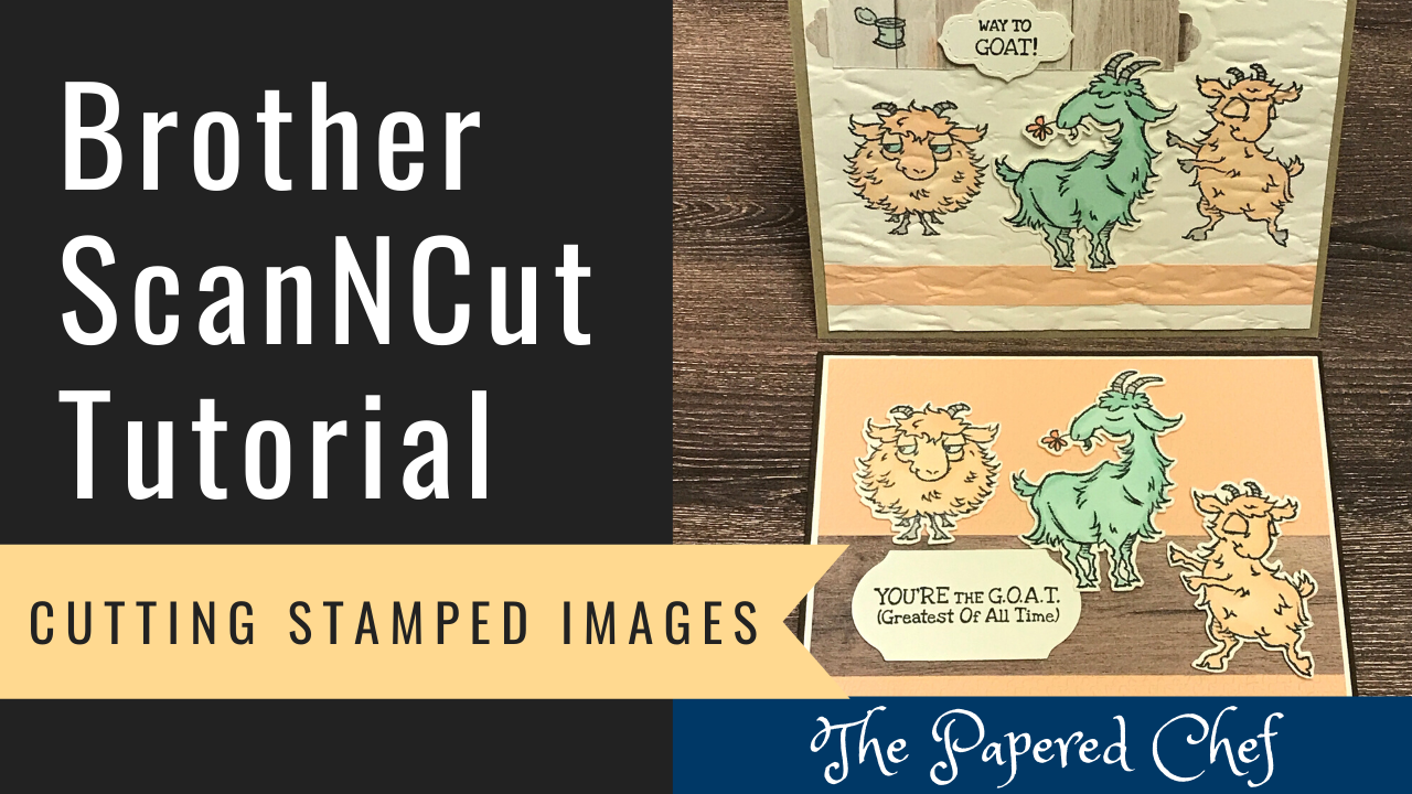 Brother ScanNCut - Cutting Stamped Images - Way to Goat