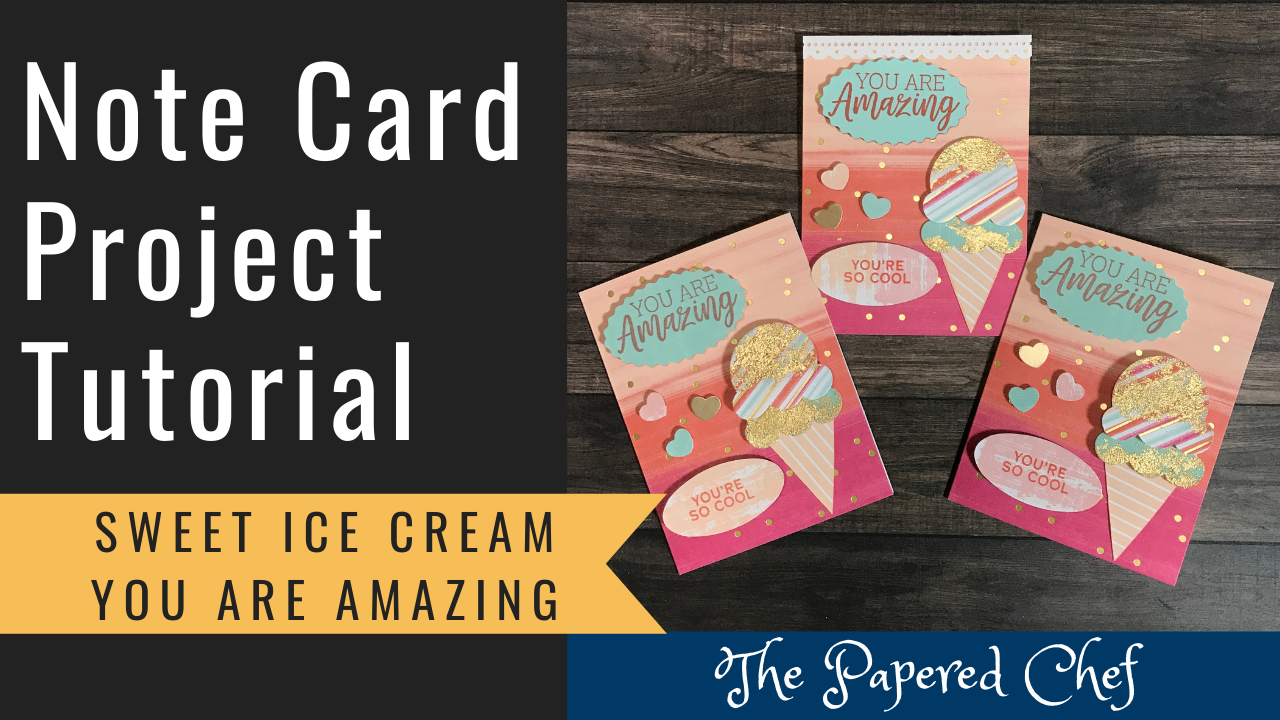 Note Card Project - Sweet Ice Cream
