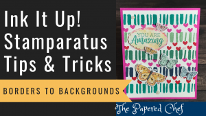 Stamparatus - Borders to Backgrounds - Stampin' Up!