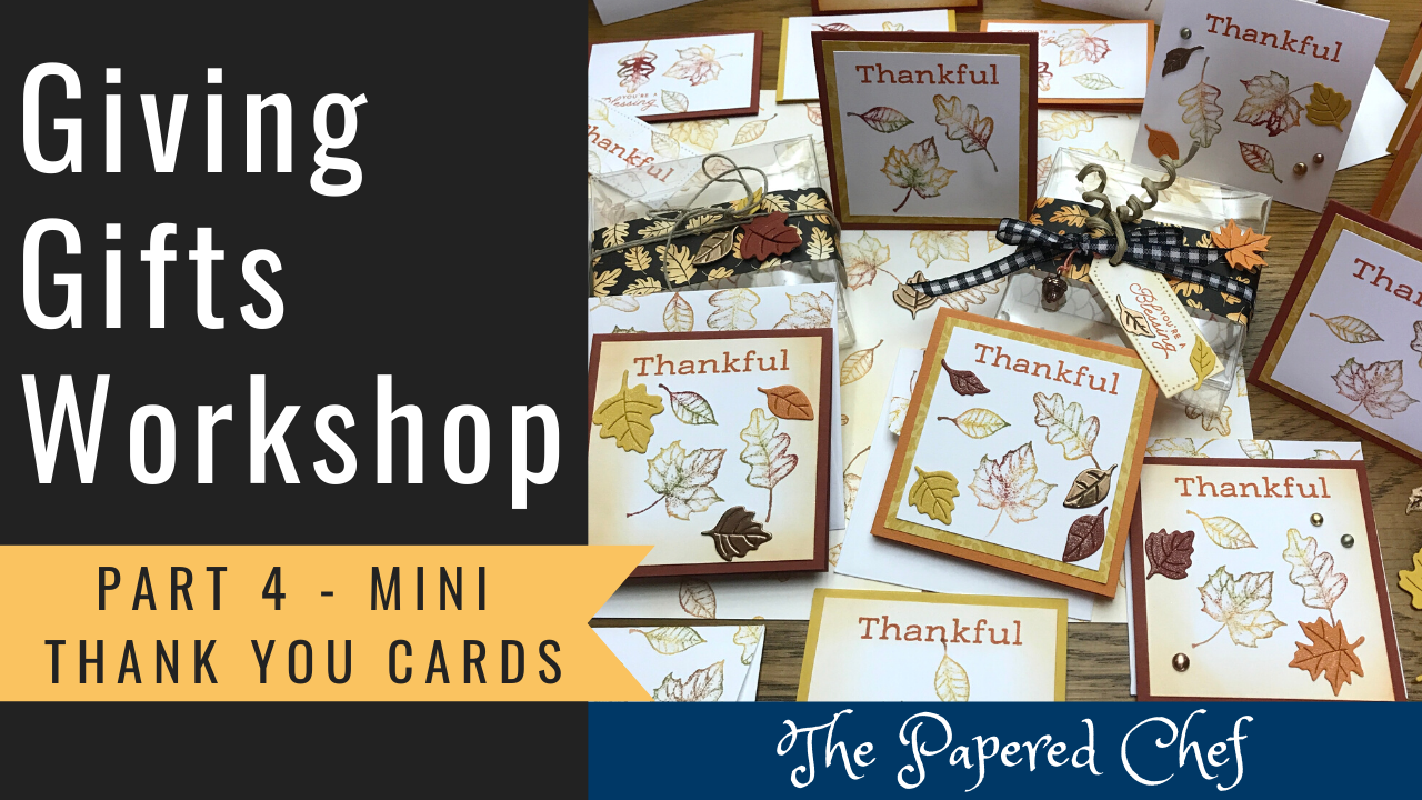 Giving Gifts Part 4 - Mini Thank You Cards